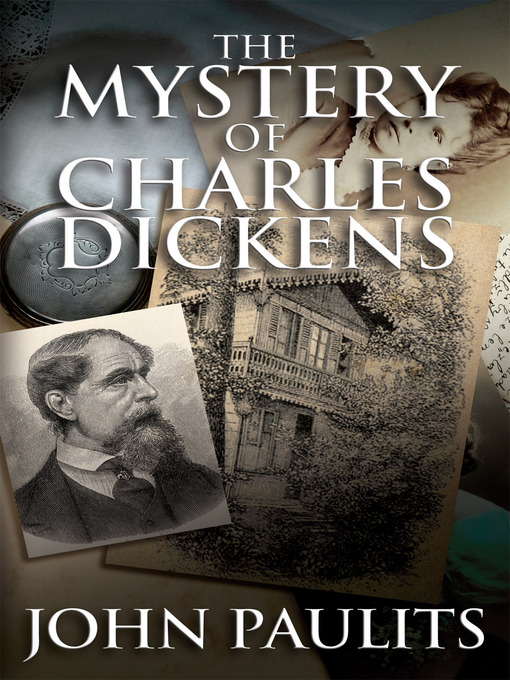 Title details for The Mystery of Charles Dickens by John Paulits - Available